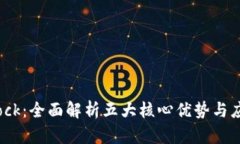   Bitdock：全面解析五大核