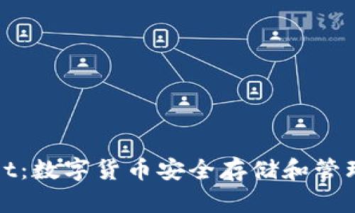 探索tpWallet：数字货币安全存储和管理的最佳选择